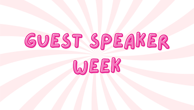 Pink text reads Guest Speaker Week on a white background with light pink radial stripes.